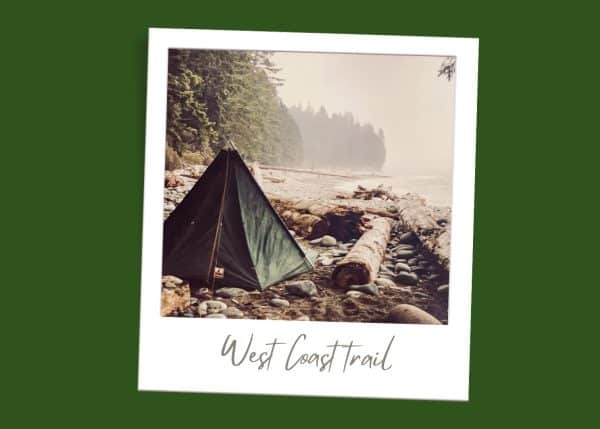 Forest green background. A polaroid photo sits in the middle of the frame. The photo on the polaroid is an old photo of a green triangular tent on a rocky beach, protected from the sea by large pieces of driftwood. Fir trees to the left. On the polaroid under the photo it says 'West Coast Trail'
